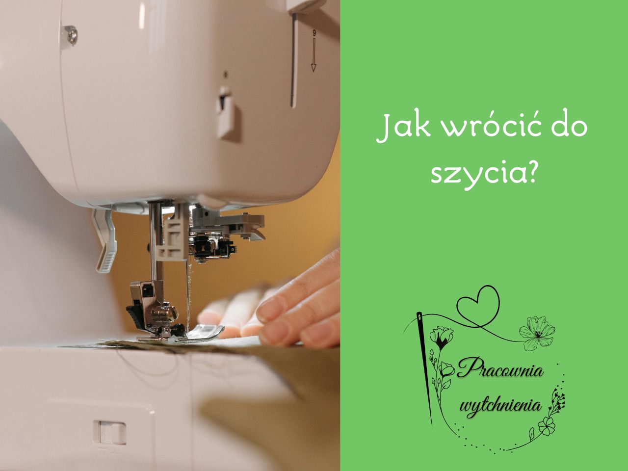 Jak wrócić do szycia